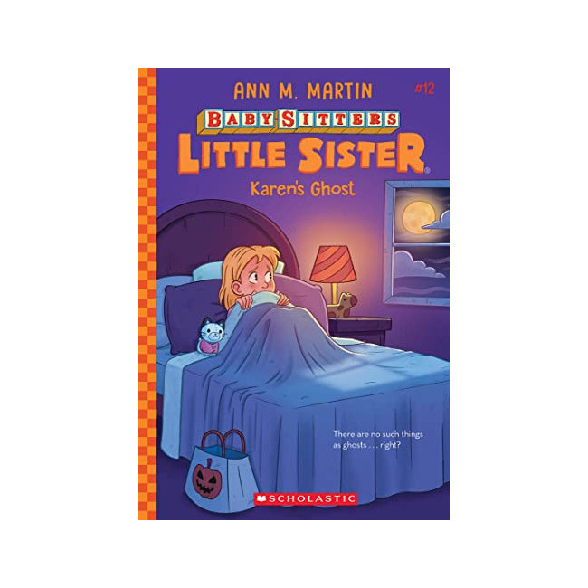 Baby-Sitters Little Sister #12 : Karen's Ghost