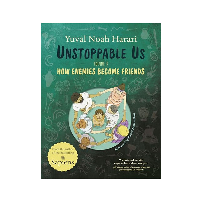 Unstoppable Us Volume 3 : How Enemies Become Friends