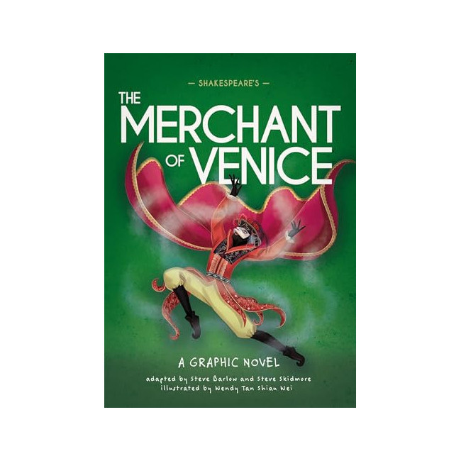 Shakespeare's The Merchant of Venice: A Graphic Novel- Classics in Graphics