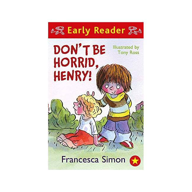 Early Reader : Don't Be Horrid, Henry!