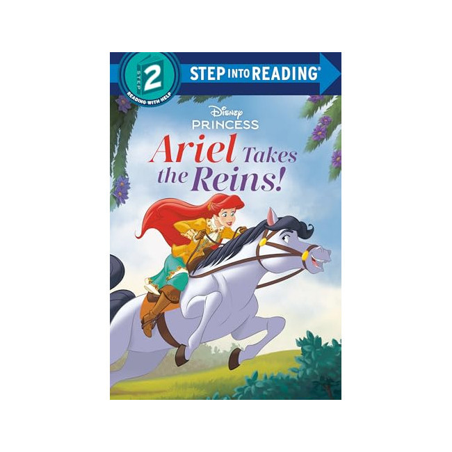 Step into Reading 2�ܰ� : Disney Princess : Ariel Takes the Reins