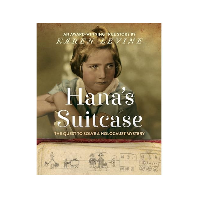 Hana's Suitcase: The Quest to Solve a Holocaust Mystery