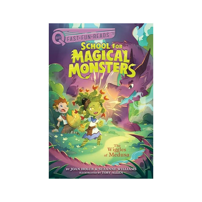 School for Magical Monsters #04 : The Wiggles of Medusa