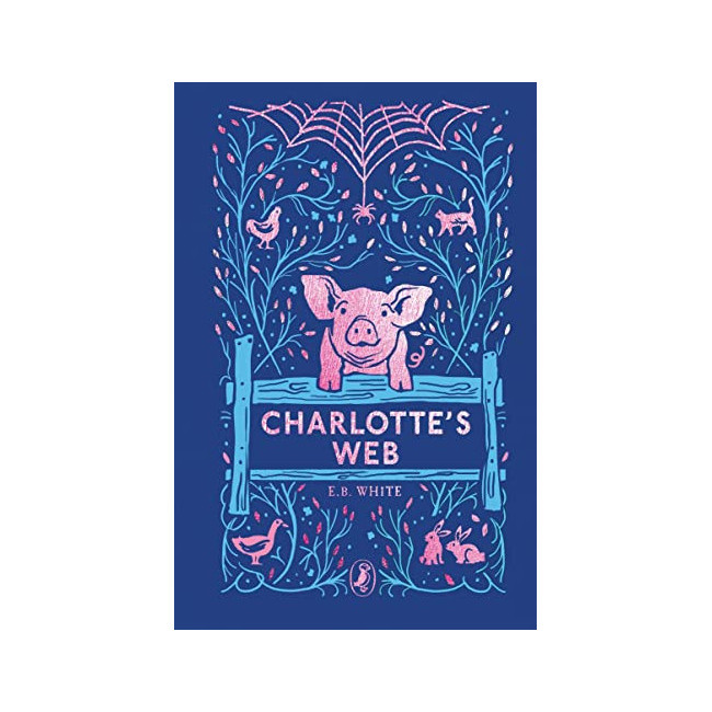 Puffin Clothbound Classics : Charlotte's Web