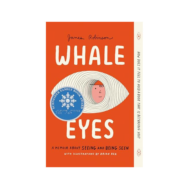 Whale Eyes : A Memoir About Seeing and Being Seen