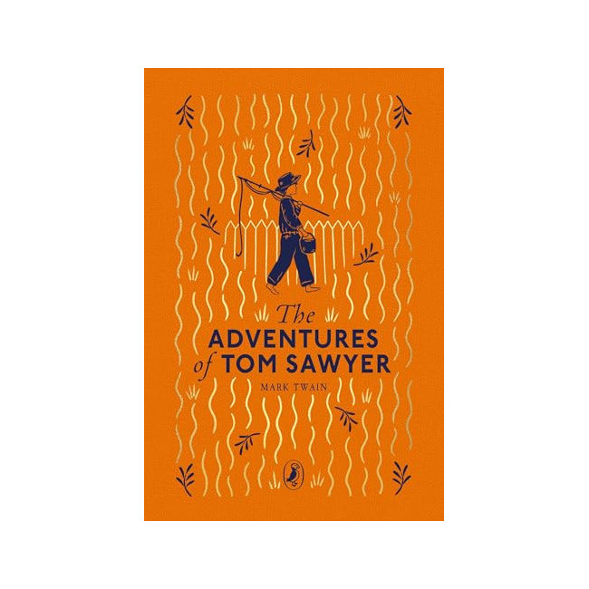 Puffin Clothbound Classics : The Adventures of Tom Sawyer