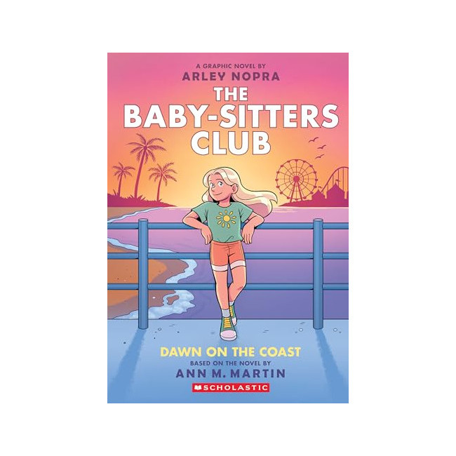 The Baby-Sitters Club Graphix #19 : Dawn on the Coast