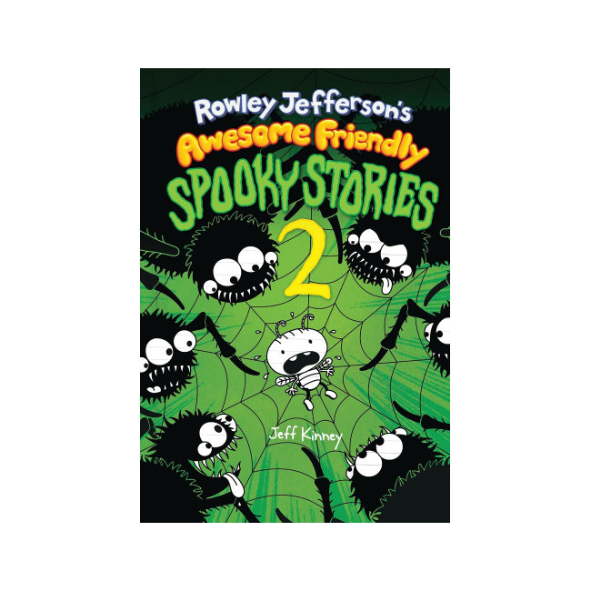 Diary of an Awesome Friendly Kid #04 : Rowley Jefferson��s Awesome Friendly Spooky Stories 2
