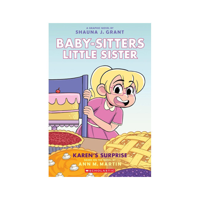 Baby-Sitters Little Sister Graphix #12 : Karen's Surprise